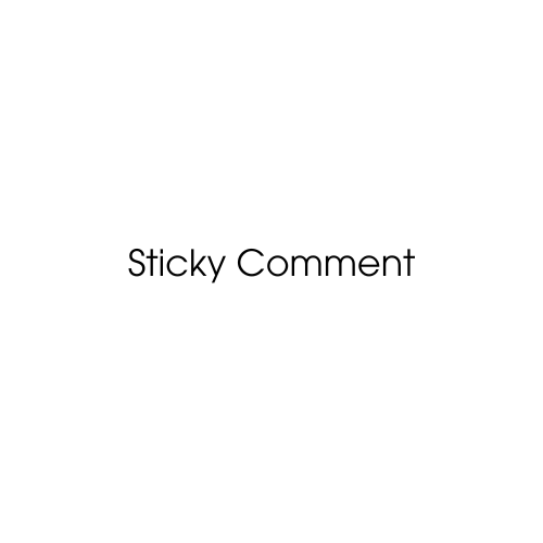 Sticky Comment